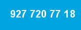 927 720 77 18